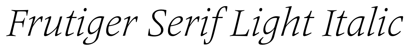 Frutiger Serif Light Italic